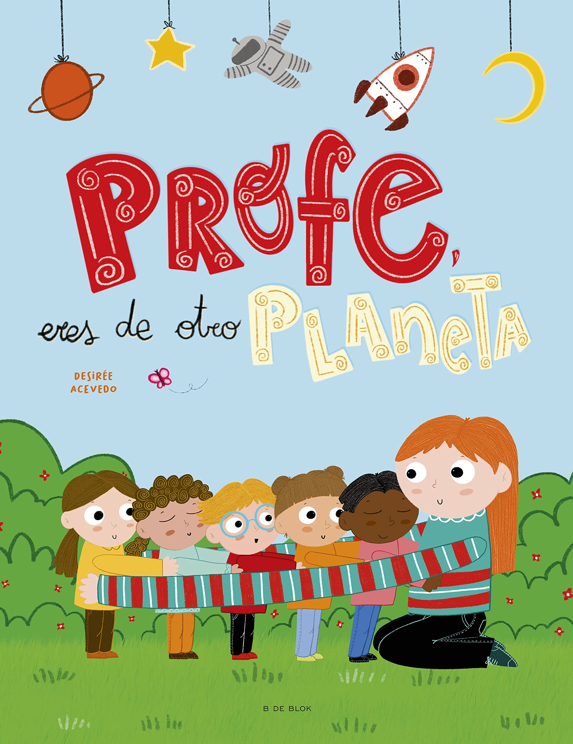 Profe, eres de otro planeta: Un homenaje a los profesores y profesoras de infantil (Cuentos infantiles ilustrados) Non-fiction