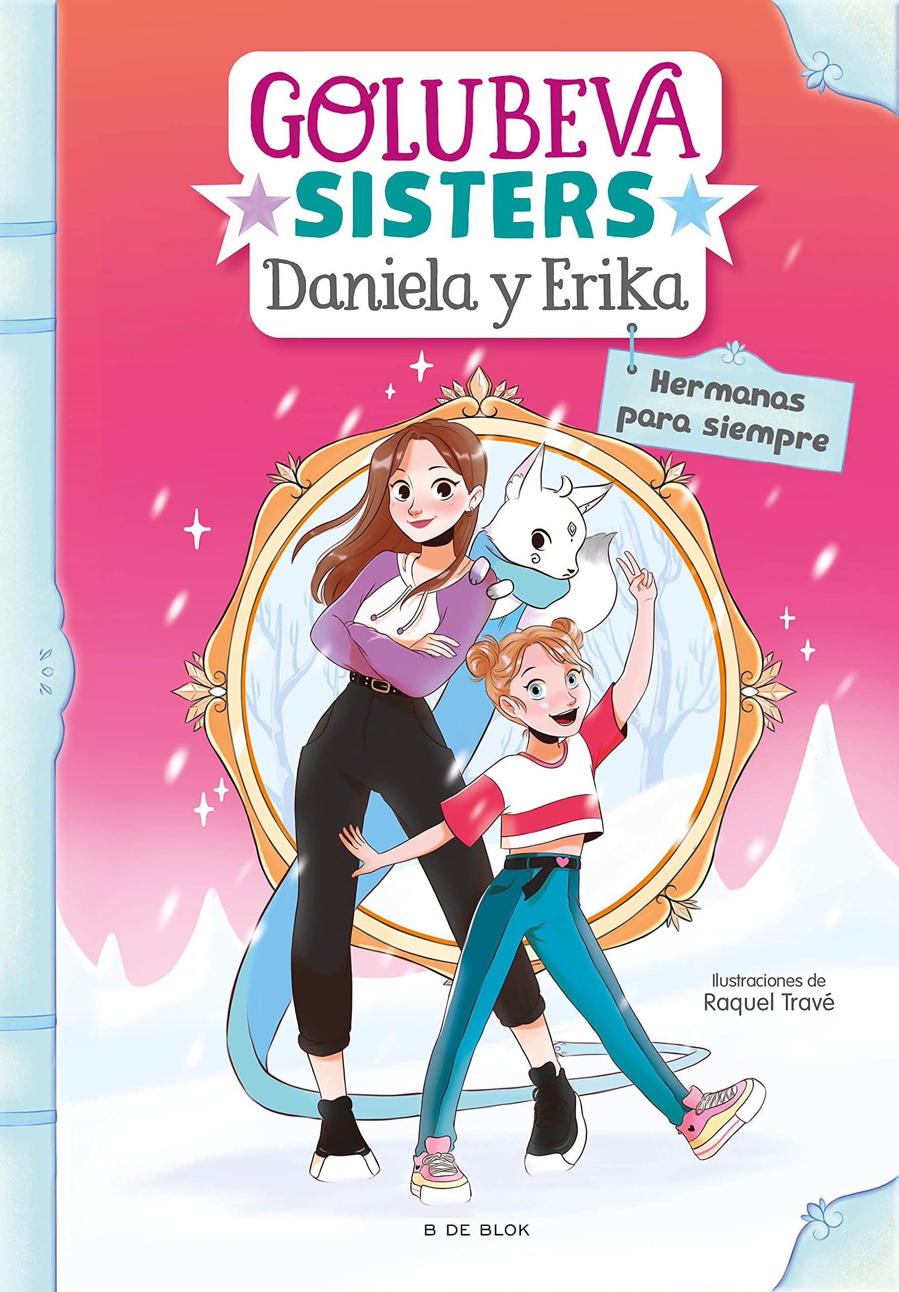 Hermanas para siempre (Golubeva sisters 5) book