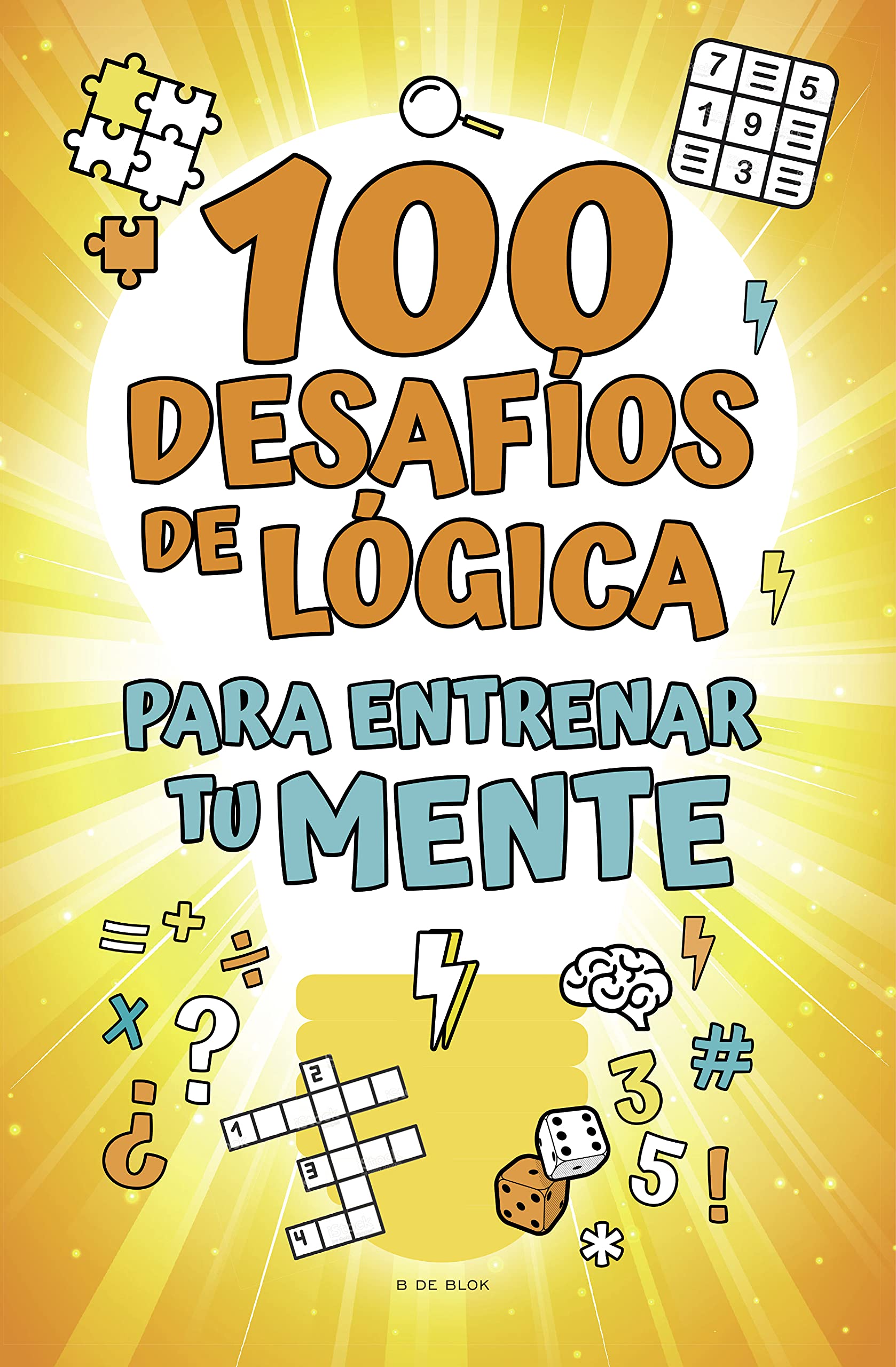 100 desafíos de lógica para entrenar tu mente (B de Blok) Tiptoi & Games