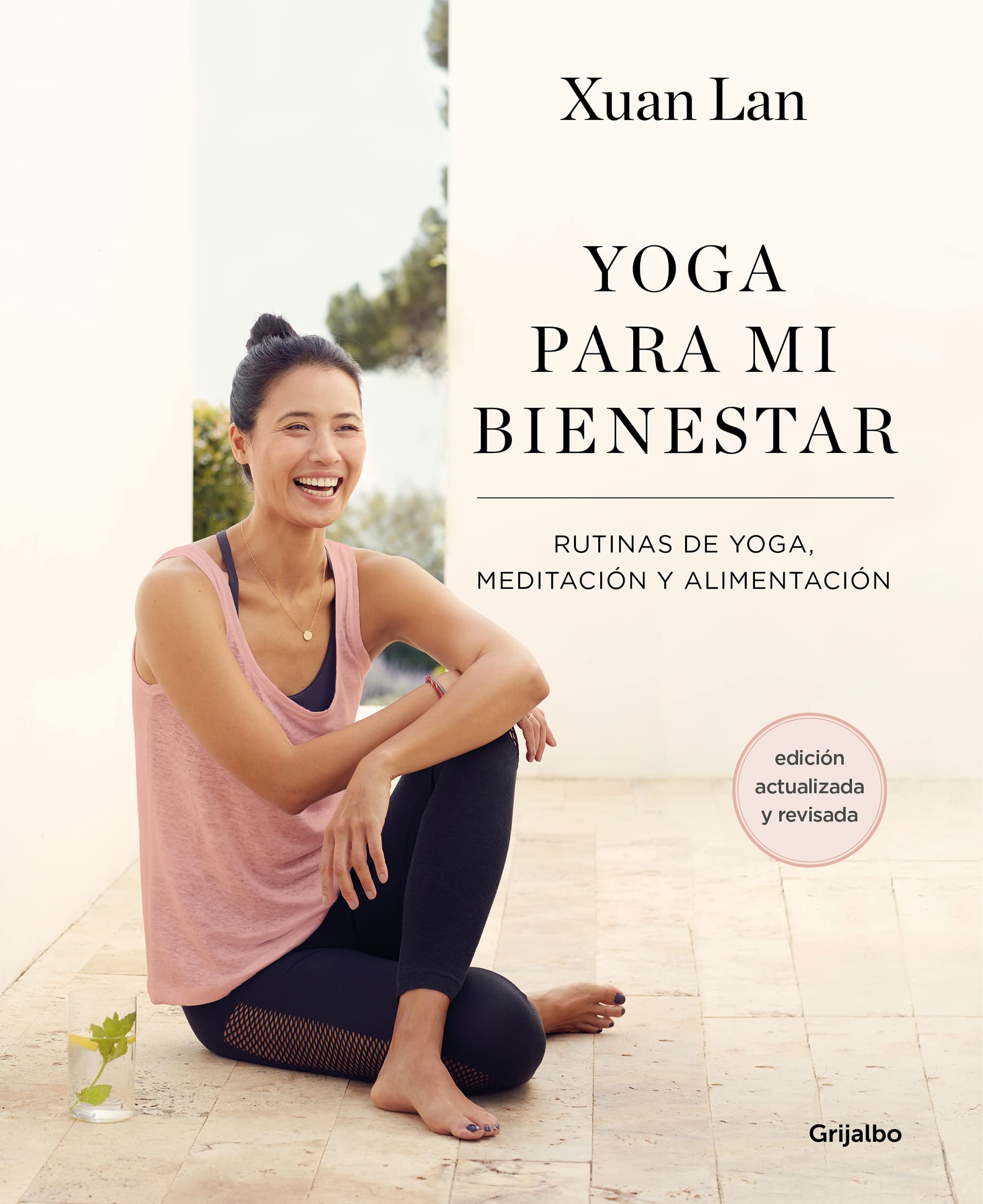 Yoga para mi bienestar / Yoga for My Well-Being: Rutinas de yoga, meditación y alimentación / Yoga, meditation and nutrition routines Religion & Esotericism