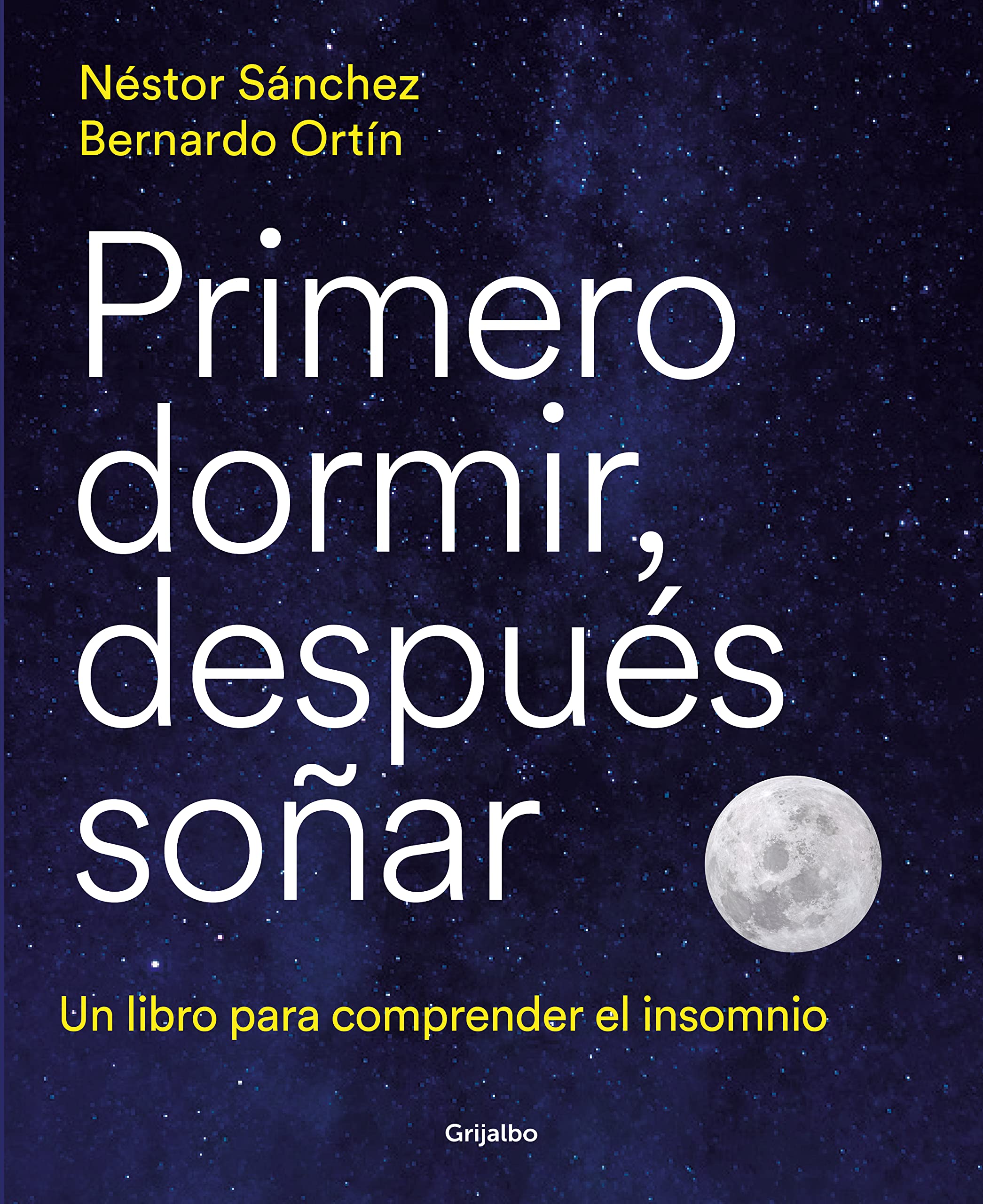 Primero Dormir, Después Soñar: Un Libro Para Combatir El Insomnio / First Sleep, Then Dream: A Book to Fight Insomnia Health, Nutrition & Fitness