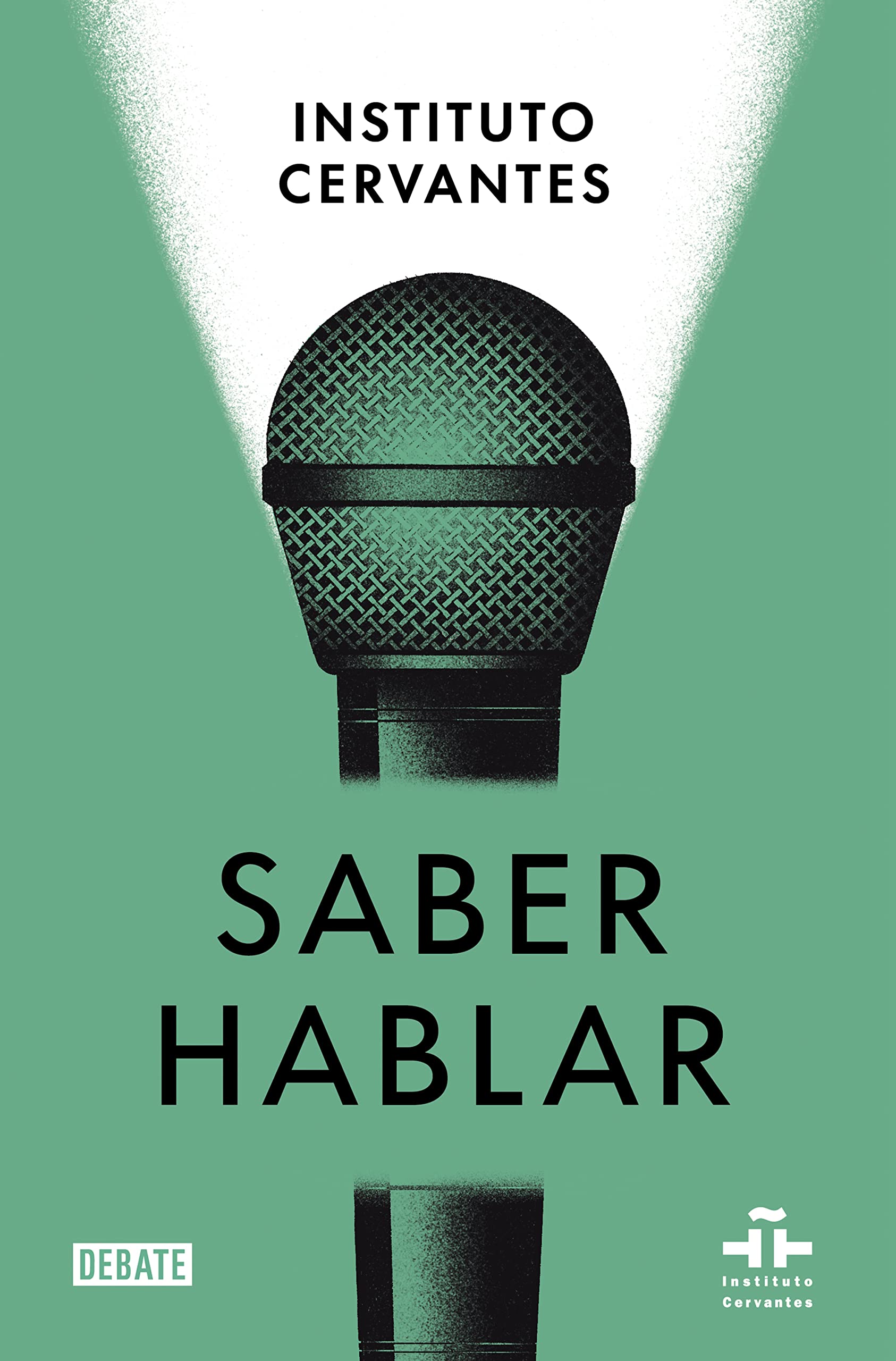 Saber hablar (Instituto Cervantes) Foreign Languages ​​& Dictionaries