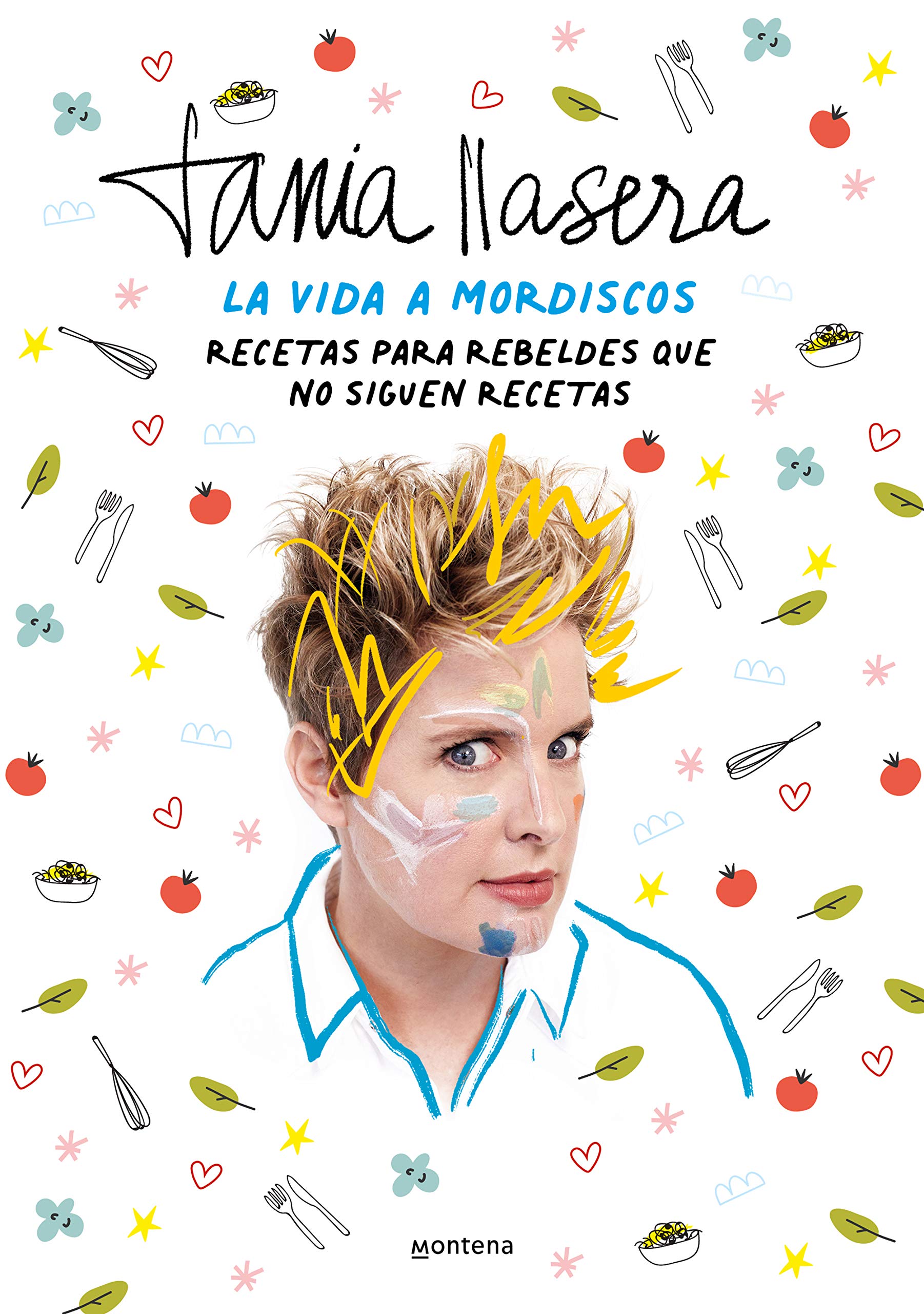 La vida a mordiscos: Recetas para rebeldes que no siguen recetas (No ficción ilustrados) Non-fiction
