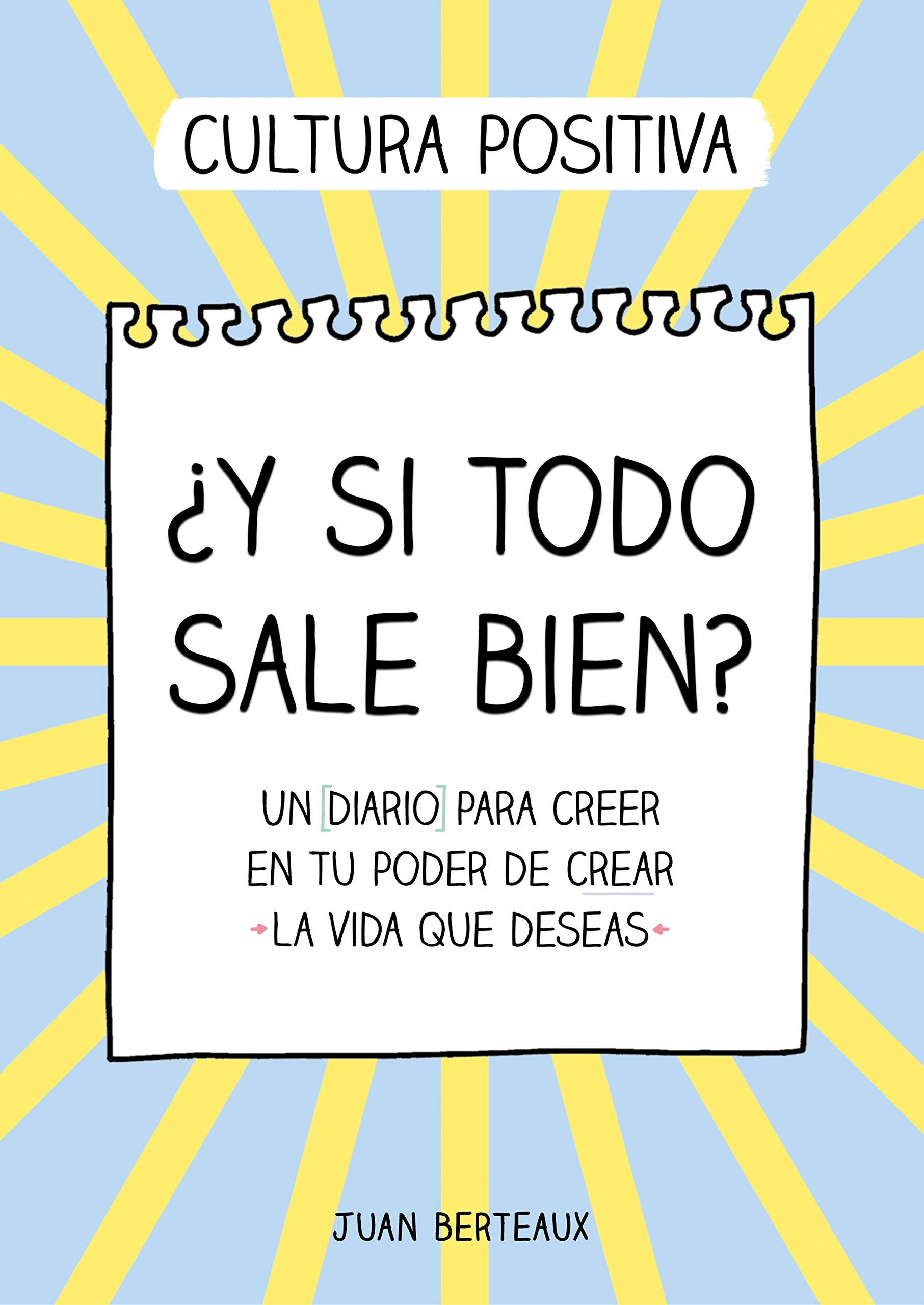¿Y si todo sale bien?: Un diario para creer en tu poder de crear «la vida que deseas» (Montena) Education