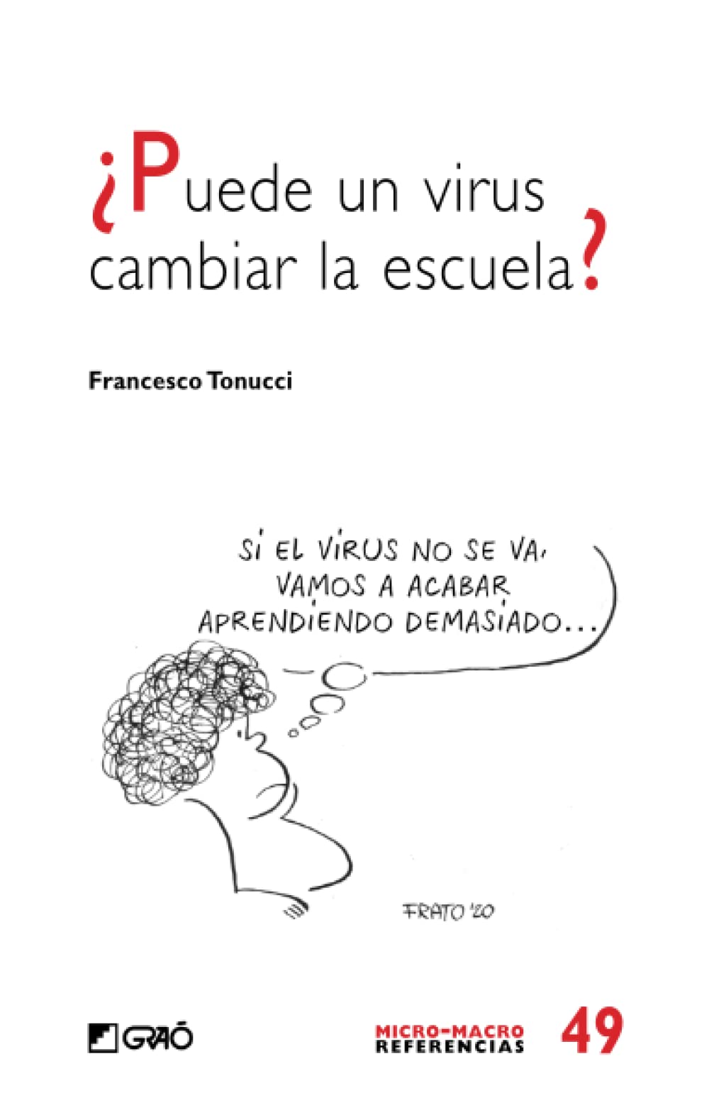 ¿Puede un virus cambiar la escuela? book