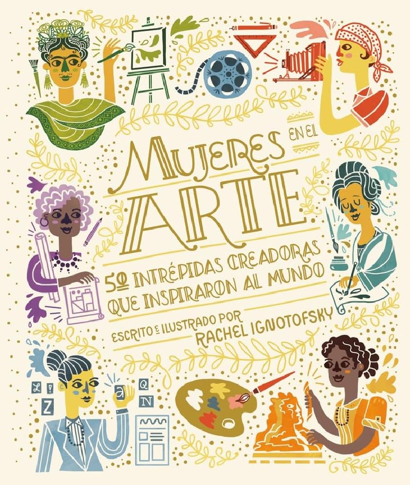 Mujeres en el arte: 50 Intrépidas Creadoras Que Inspiraron Al Mundo/ 50 Fearless Creatives Who Inspired the World (Cómic) Manga