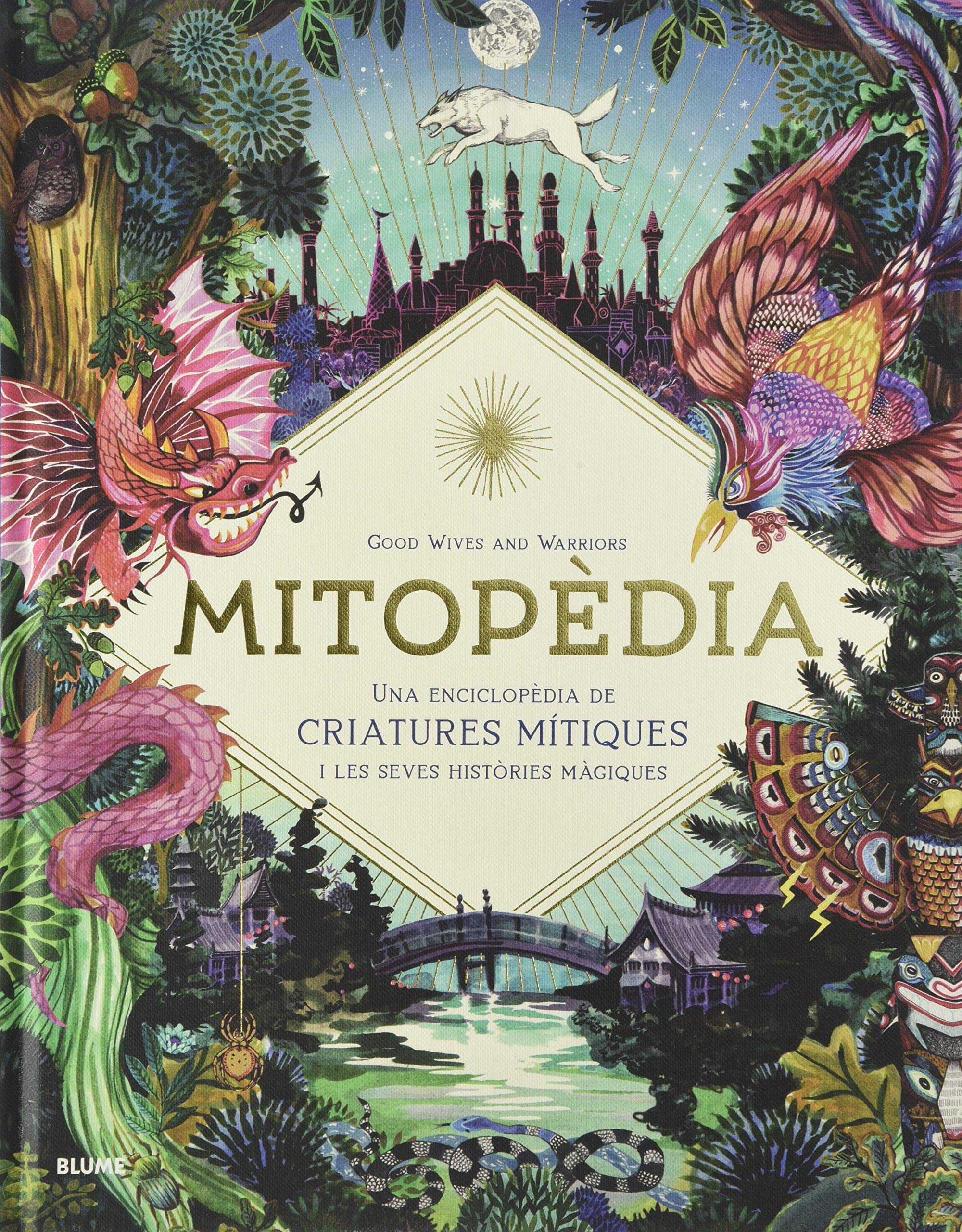Mitopèdia (CAT): Una encilopèdia de criatures mítiques i les seves històries màgiques Film, Art & Culture