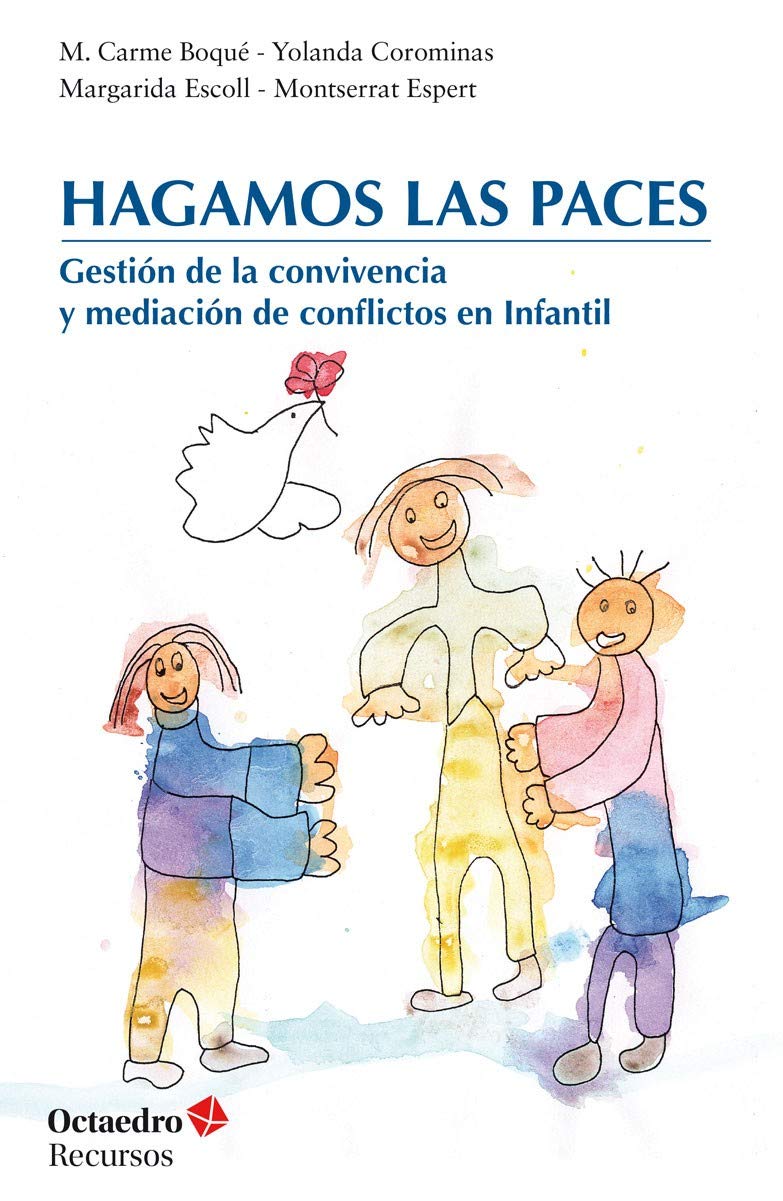 Hagamos las paces : gestión de la convivencia y mediación de conflictos en infantil Business, Finance & Career