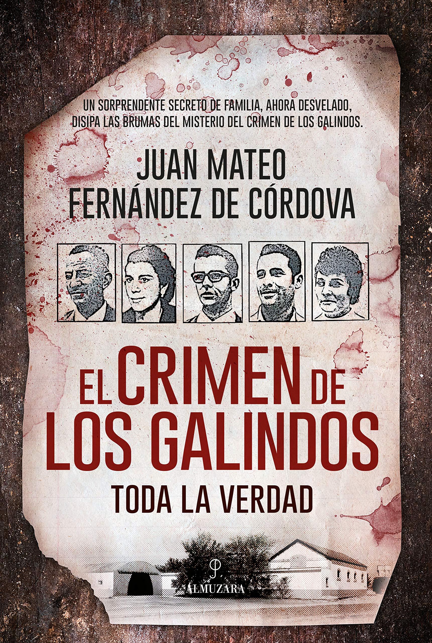 El crimen de los Galindos: toda la verdad Crime & Thrillers