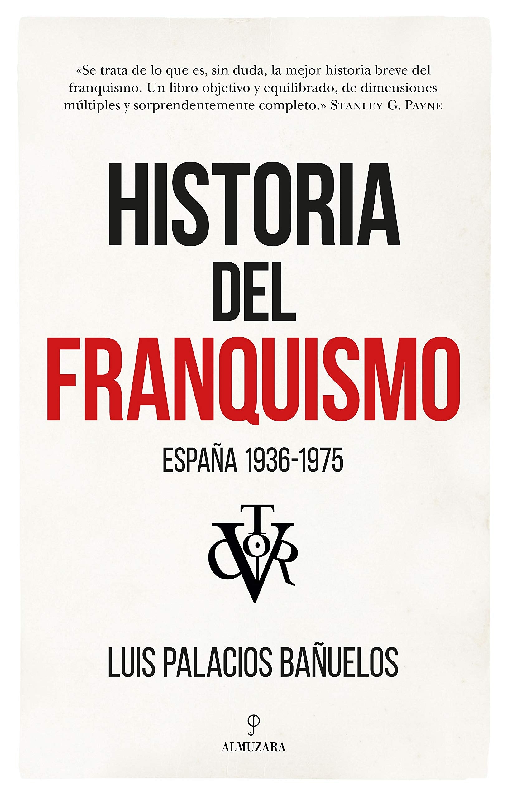 Historia del Franquismo: España 1936-1975 Politics & History