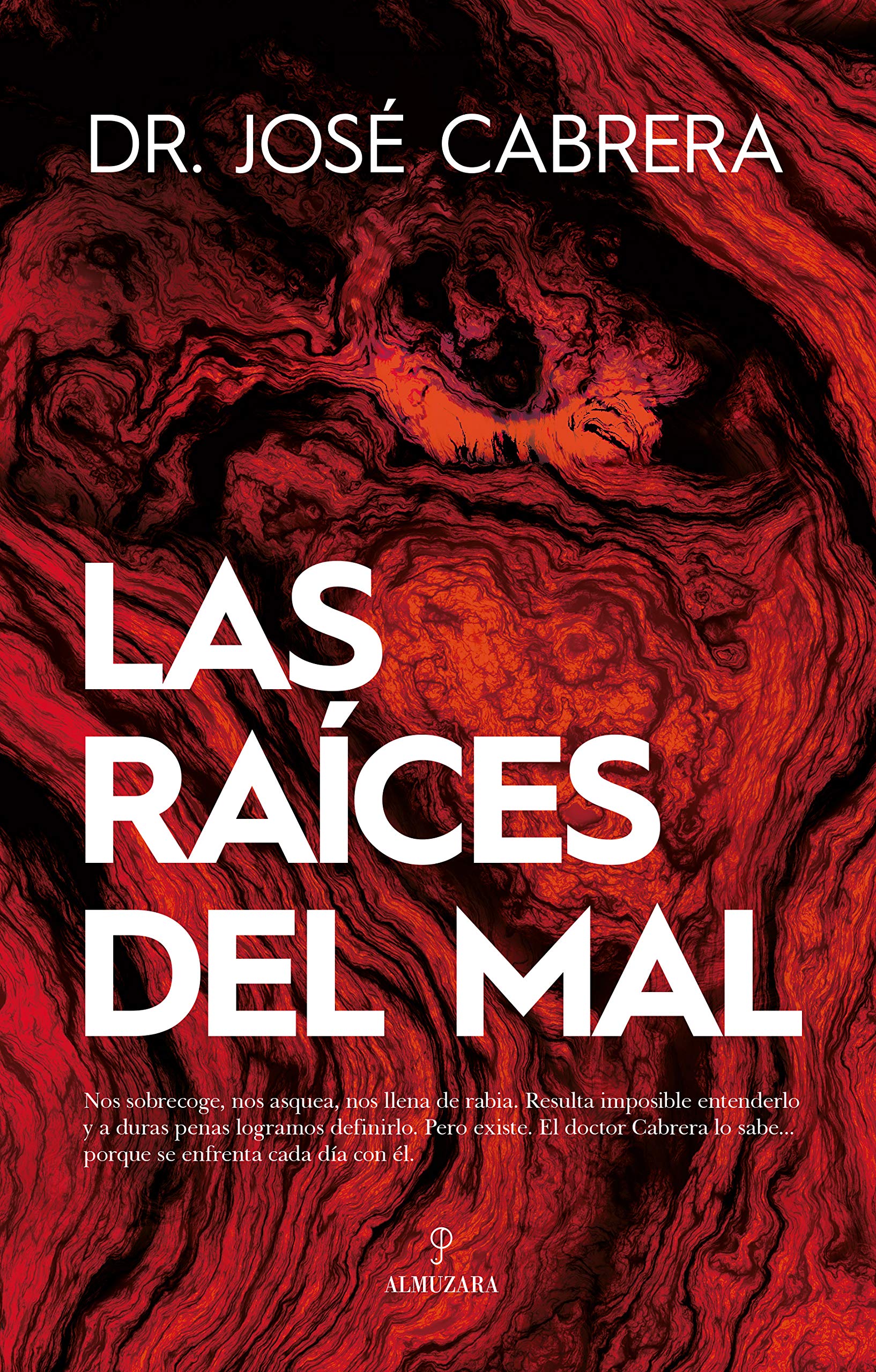 Las raíces del mal: Una aproximación forense (Ensayo) Philosophy