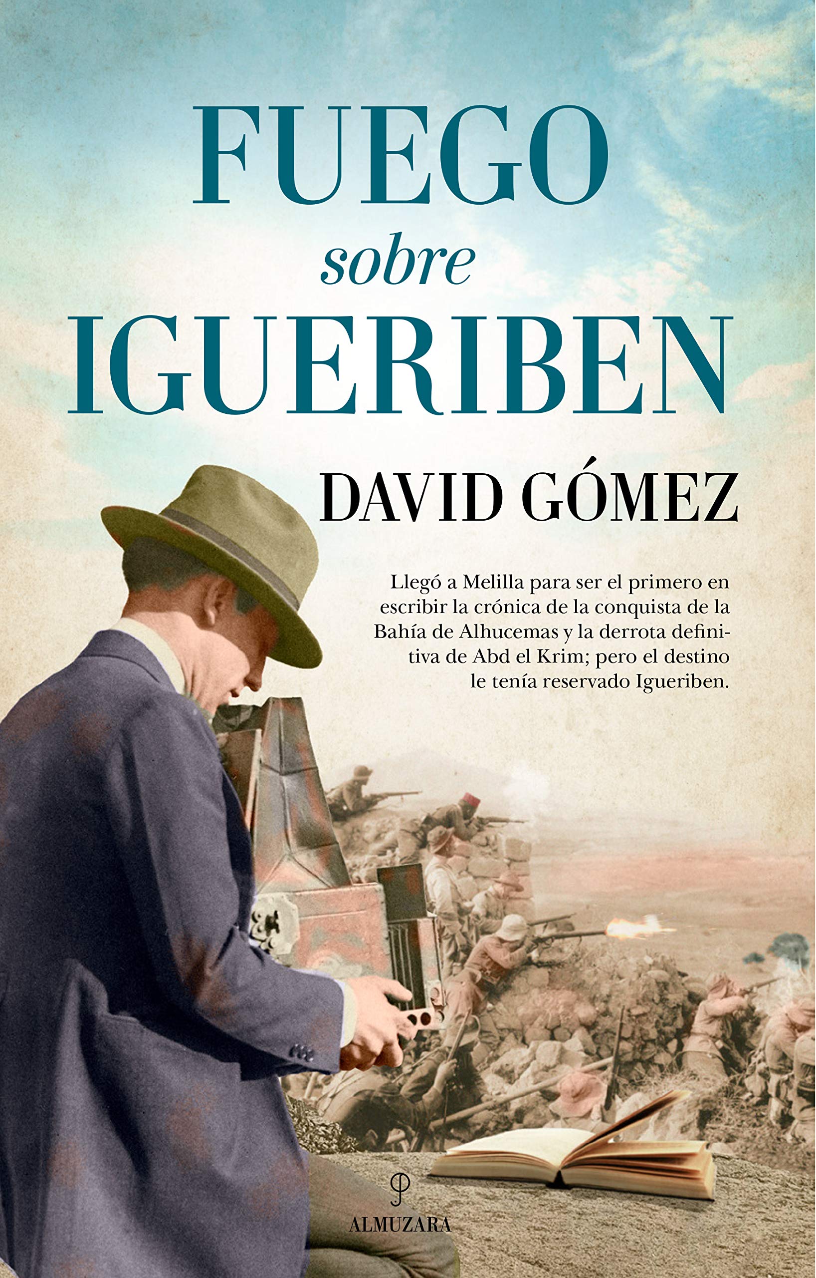 Fuego sobre Igueriben (Novela Histórica) Contemporary literature