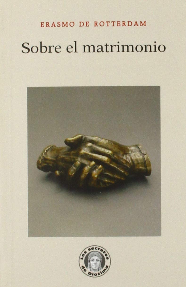 Sobre el matrimonio (Los secretos de Diotima) Philosophy