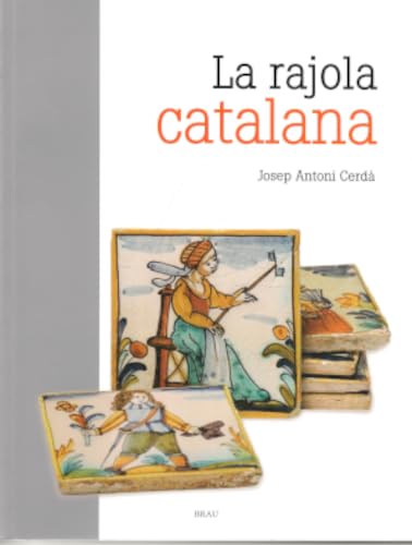 La rajola catalana (Eines i feines, Band 13) Film, Art & Culture