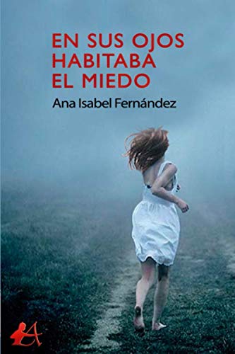 En sus ojos habitaba el miedo book