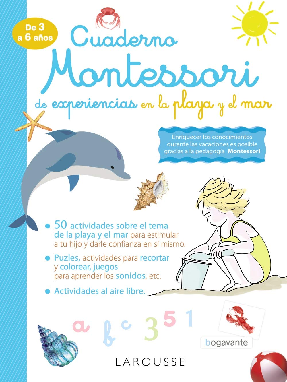 Cuaderno Montessori de experiencias en la playa y el mar (LAROUSSE - Infantil / Juvenil - Castellano - A partir de 5/6 años) Novels & Short Stories