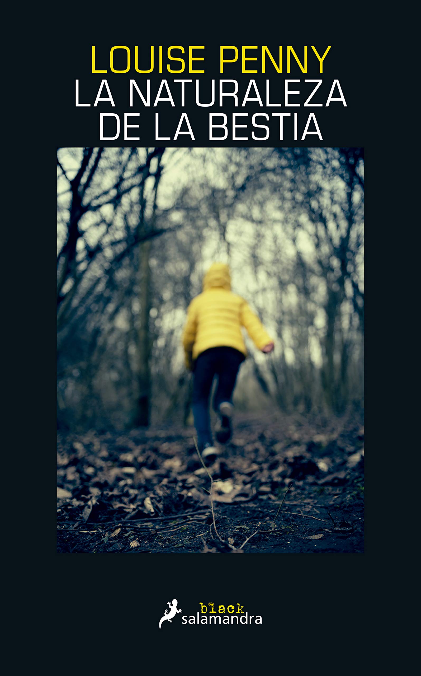 La naturaleza de la bestia (Inspector Armand Gamache 11) (Salamandra Black, Band 11) Contemporary literature