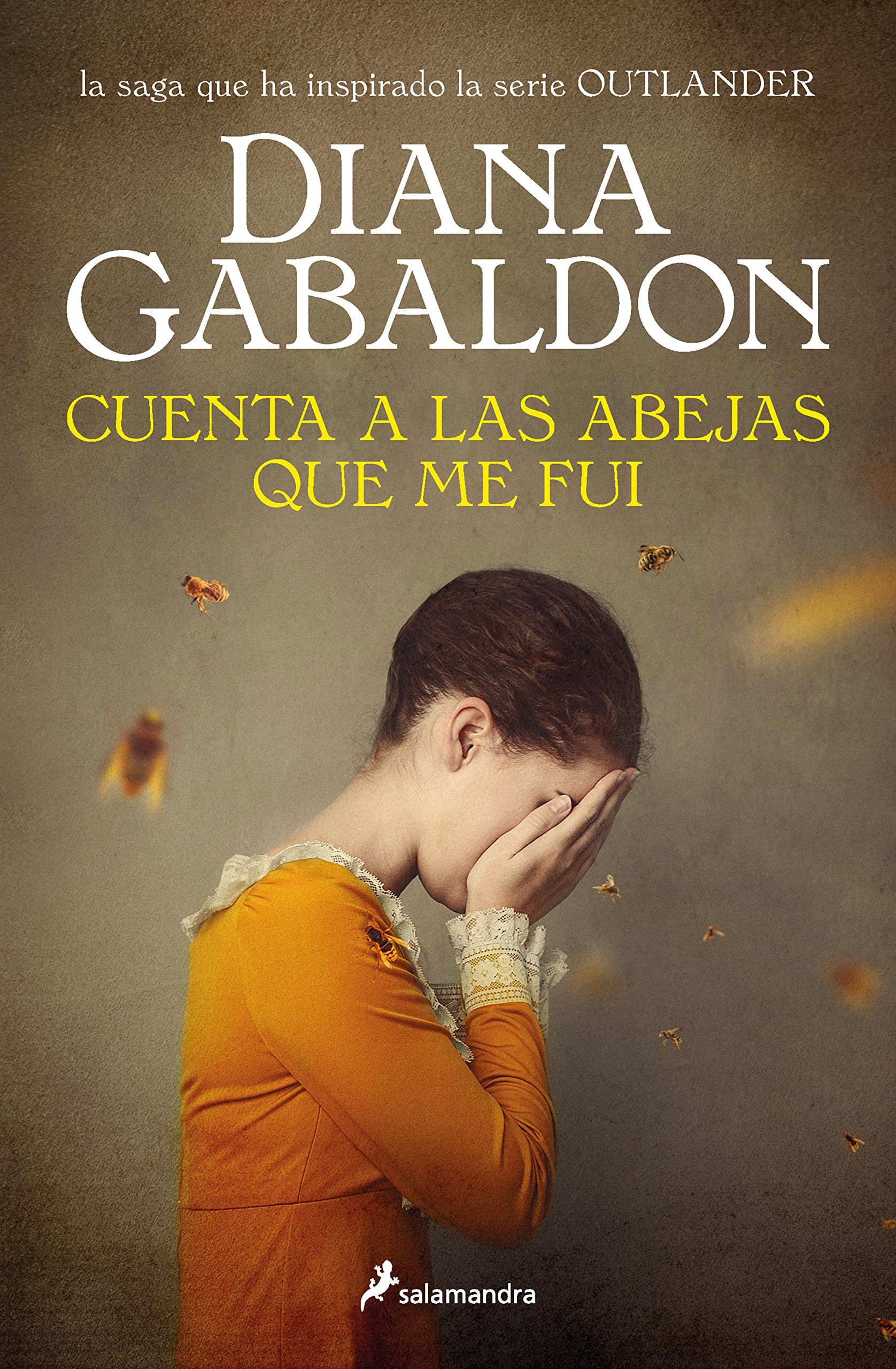 Cuenta a las abejas que me fui (Saga Outlander 9) (Novela (Best Seller), Band 9) Historical Fiction