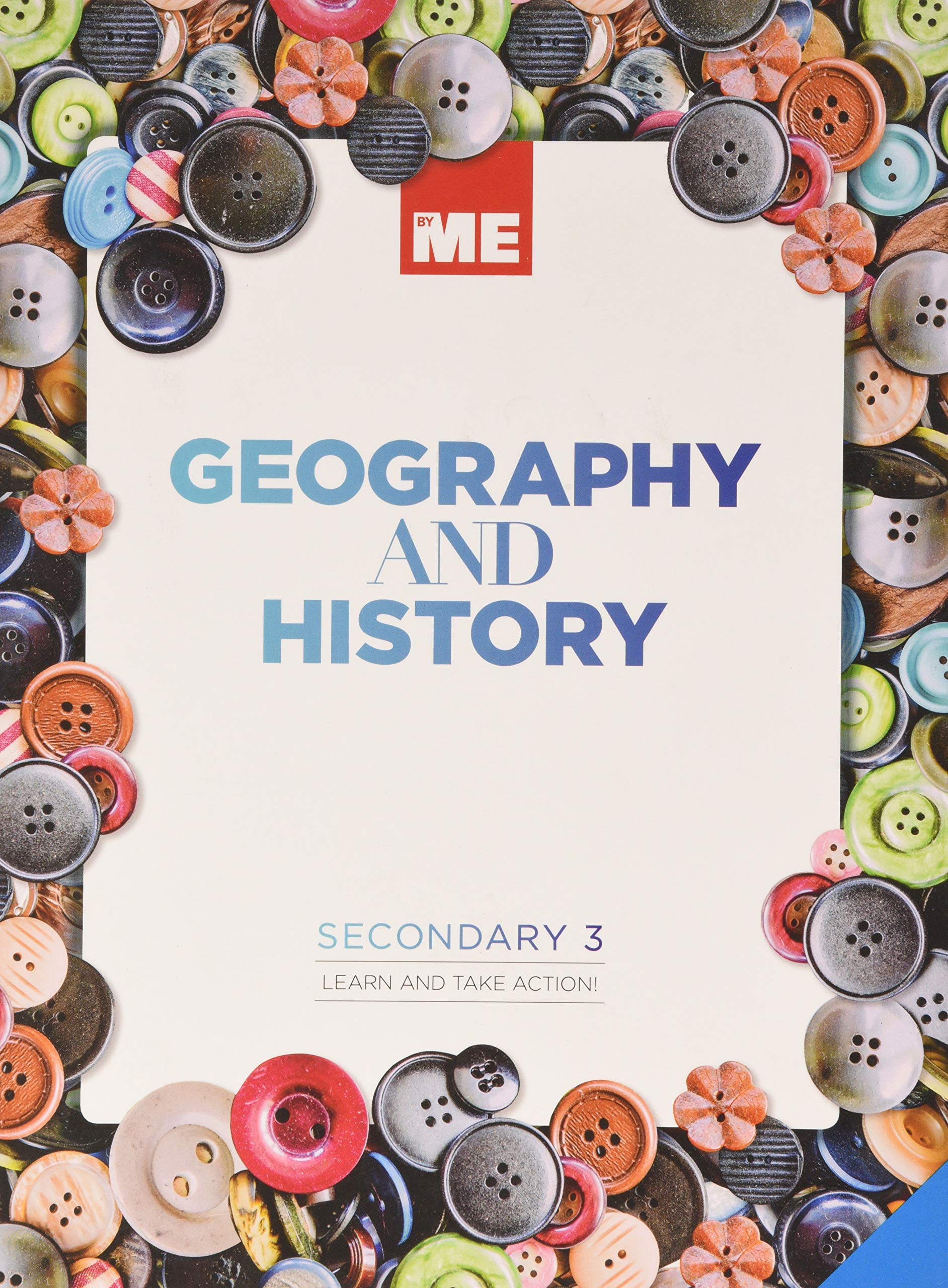Geography and History Learn and Take action 3º ESO versión 1 Mad/Mur/Cant/LRj/Nav/MEC/Gal/Can/Cat/PV book