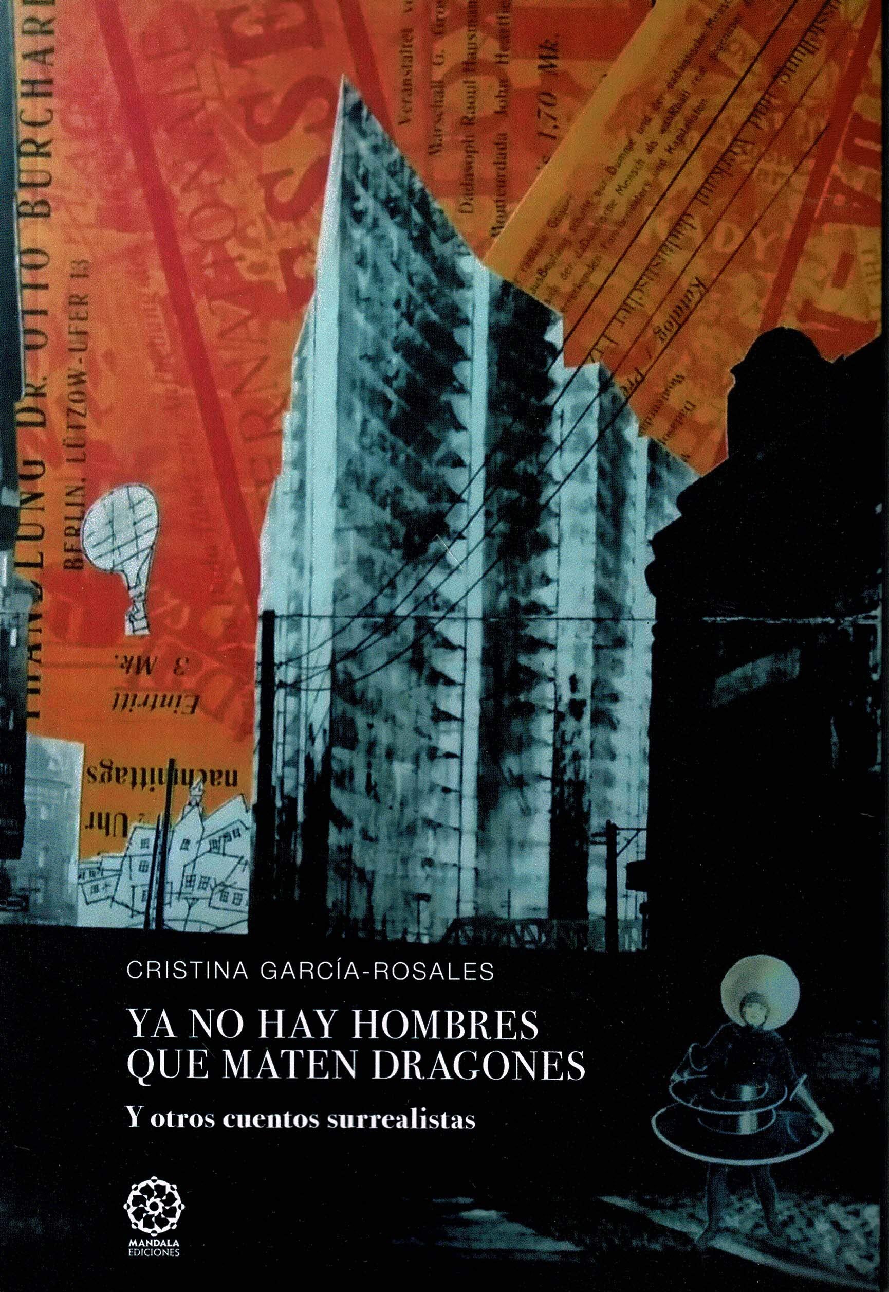 Ya no hay hombres que maten dragones book