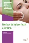 Técnicas de higiene facial y corporal book