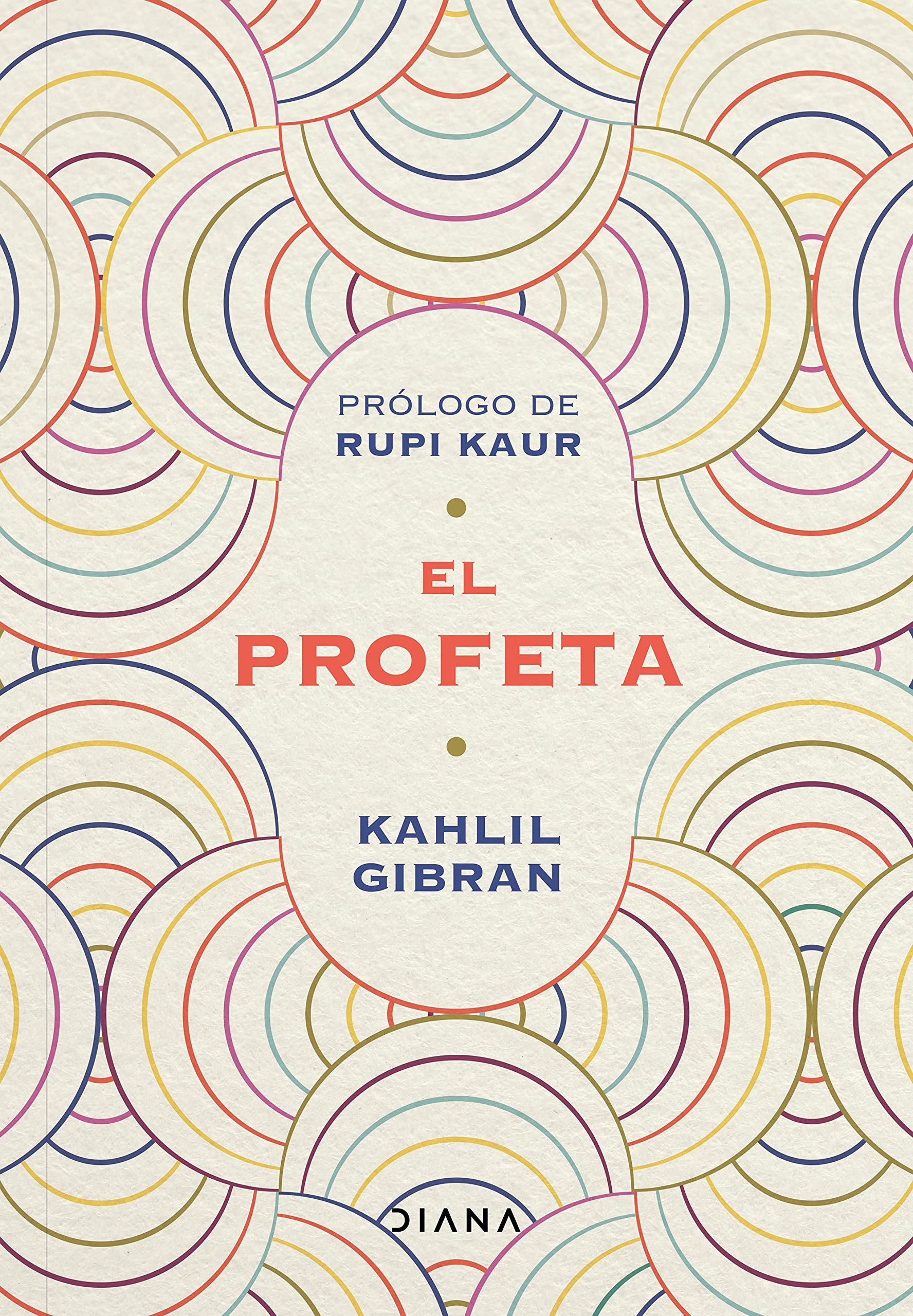 El profeta: Prólogo de Rupi Kaur (Relatos) Philosophy