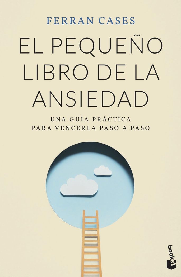 El pequeño libro de la ansiedad: Una guía práctica para vencerla paso a paso book