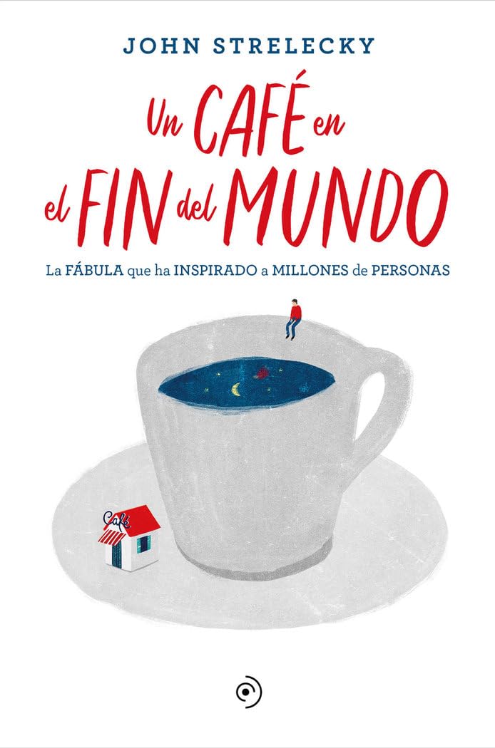 Un café en el fin del mundo: Una Historia Sobre El Sentido De La Vida Contemporary literature