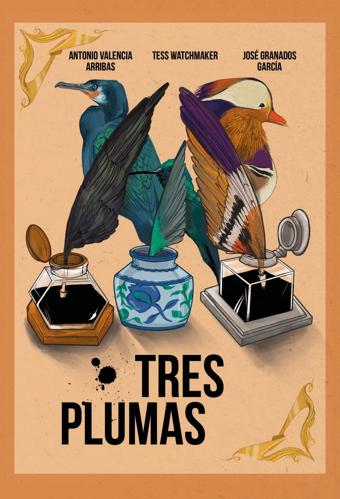 Tres Plumas (novela, Band 1) Contemporary literature