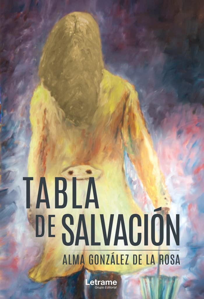 Tabla de salvación (Novela, Band 1) Contemporary literature