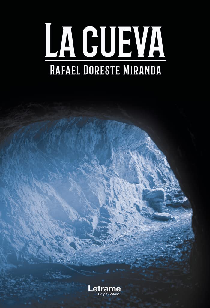 La Cueva (Novela, Band 1) Contemporary literature