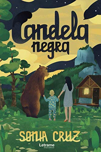 Candela negra (Novela, Band 1) Contemporary literature