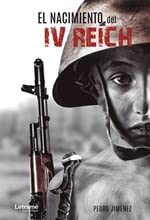 El nacimiento del IV Reich (Novela, Band 1) Contemporary literature