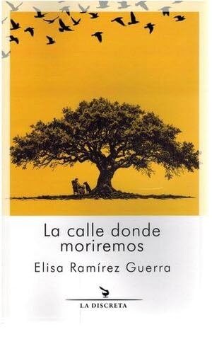La calle donde moriremos (Prosa Nostra, Band 78) Contemporary literature