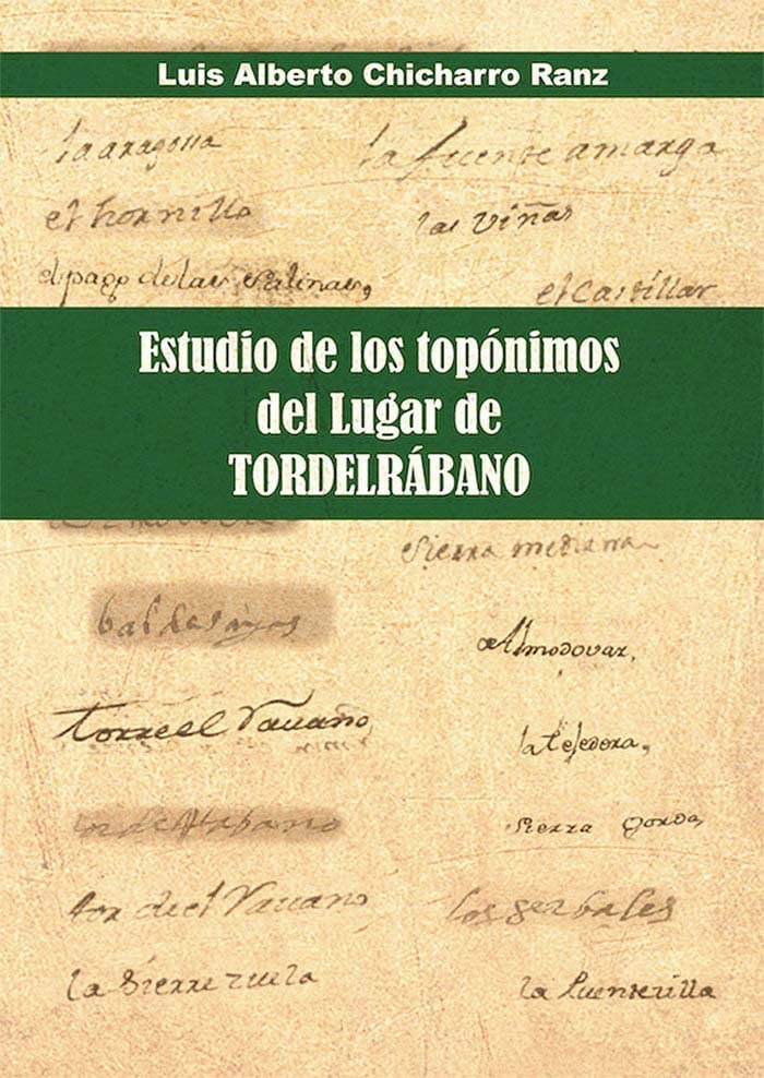 ESTUDIO DE LOS TOPONIMOS DEL LUGAR DE TORDELRABANO Books