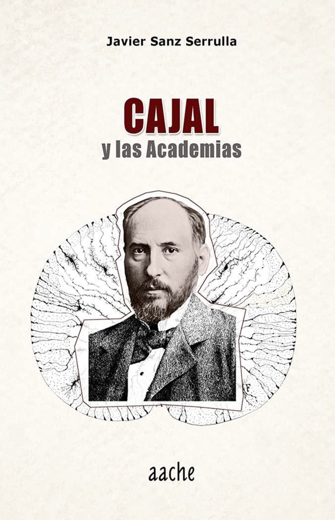 CAJAL Y LAS ACADEMIAS Books