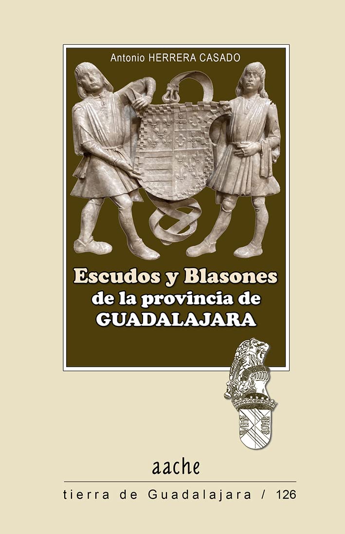 ESCUDOS Y BLASONES DE LA PROVINCIA DE GUADALAJARA Books