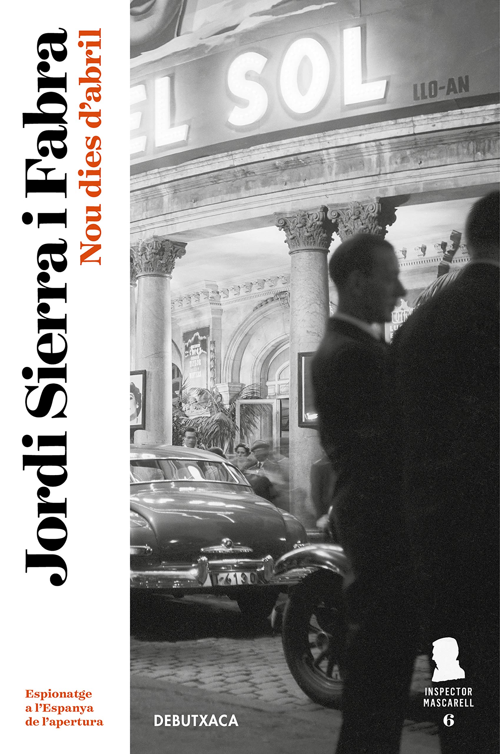 Nou dies d'abril (Inspector Mascarell 6) Contemporary literature