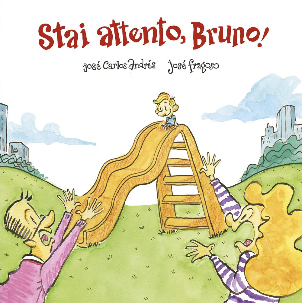 Stai attento, Bruno! Ediz. a colori (Siamo8) Children's books