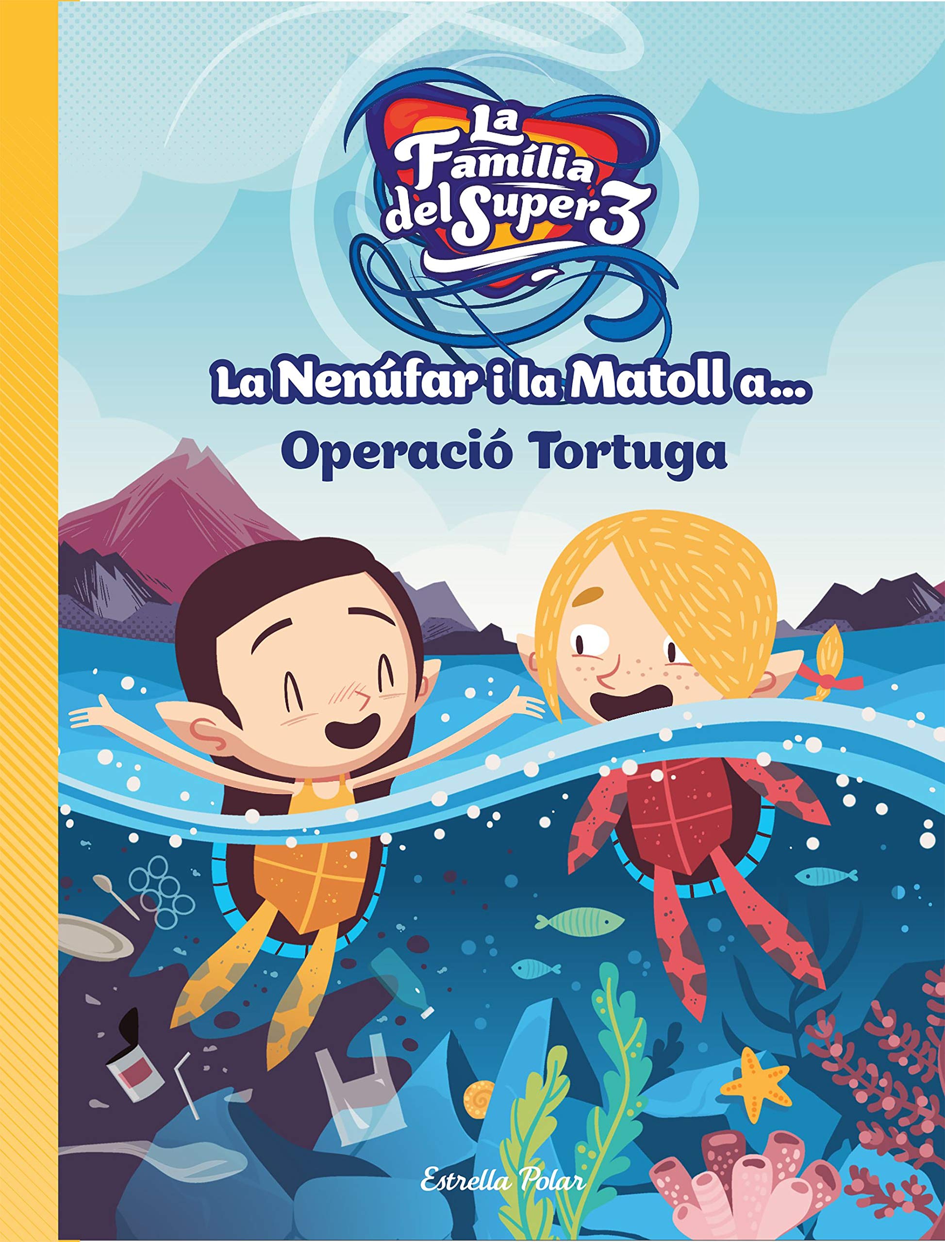 La Nenúfar i la Matoll a... Operació tortuga Novels & Short Stories