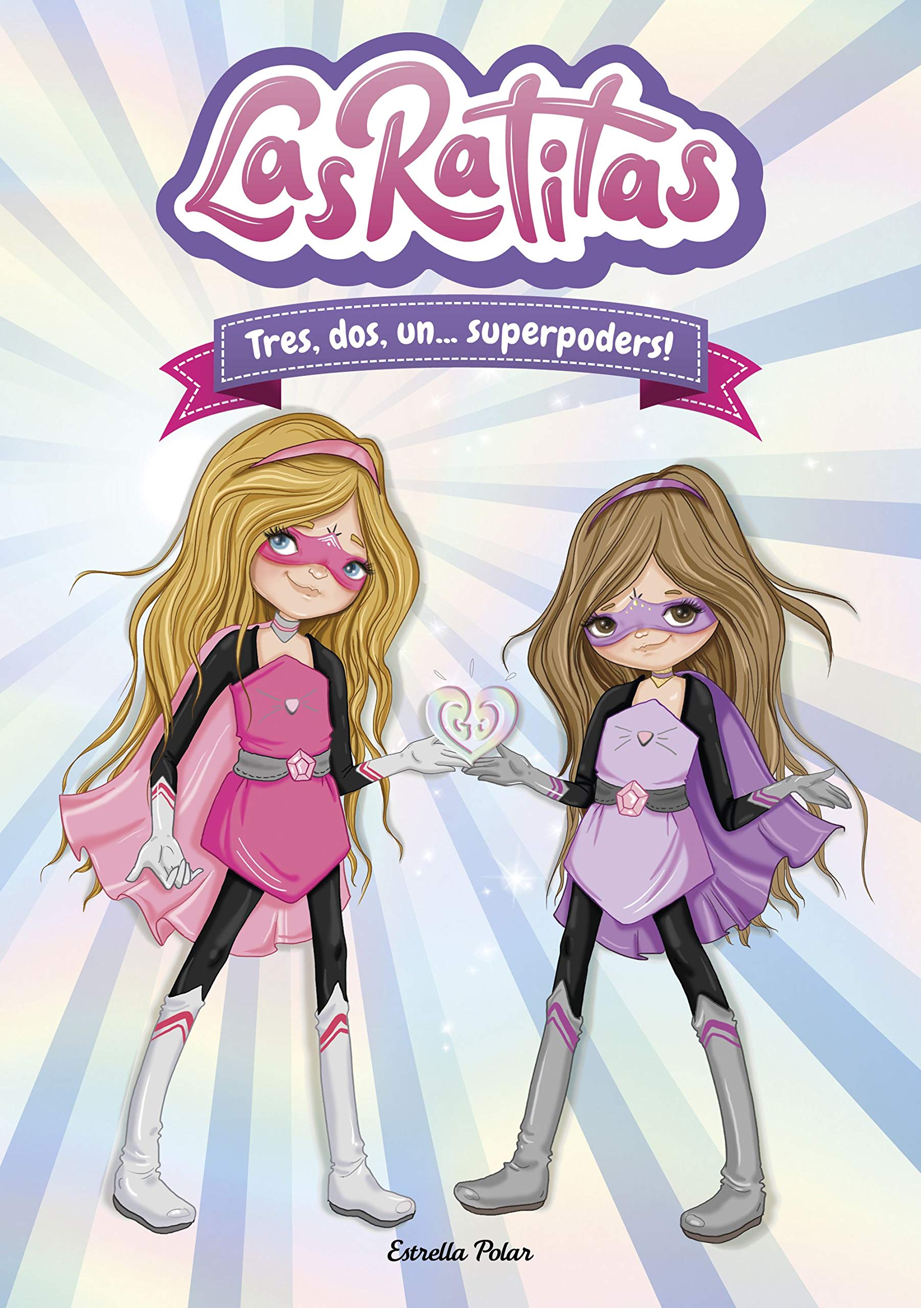 Las Ratitas 1. Tres, dos, un... superpoders! book