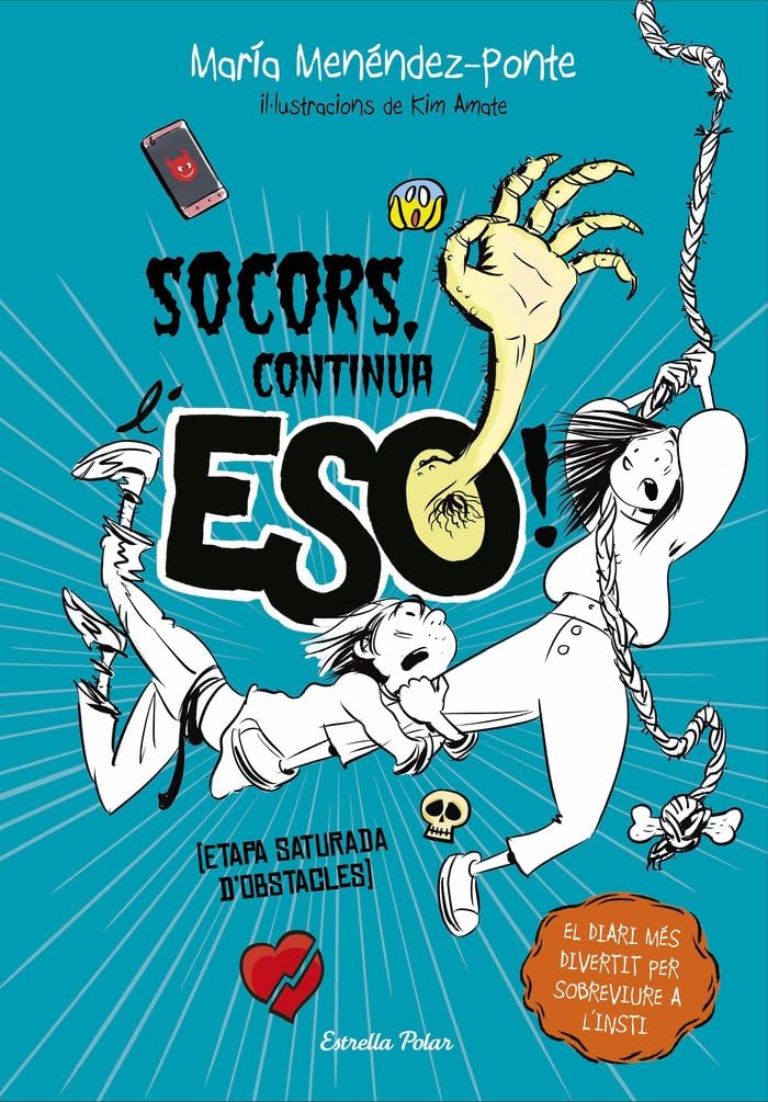 Socors, continua l'ESO!: (Etapa saturada d'obstacles) (Històries d'humor) Novels & Short Stories