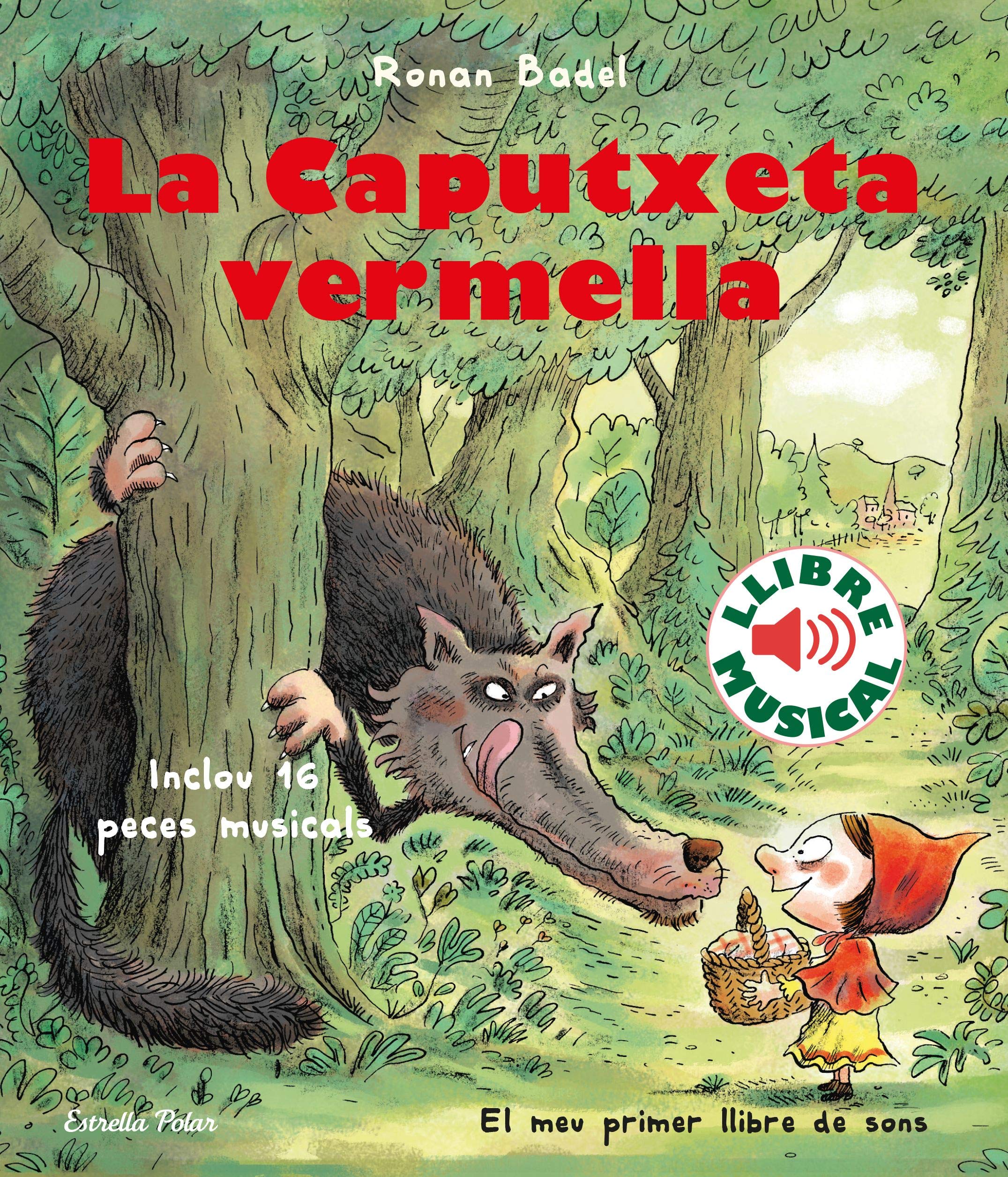 La Caputxeta vermella. Llibre musical (Llibres musicals) Tiptoi & Games