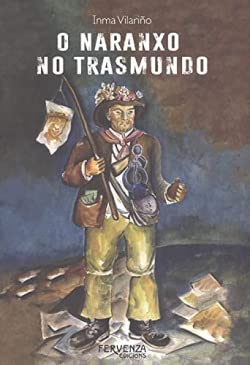 O Naranxo no Trasmundo Contemporary literature
