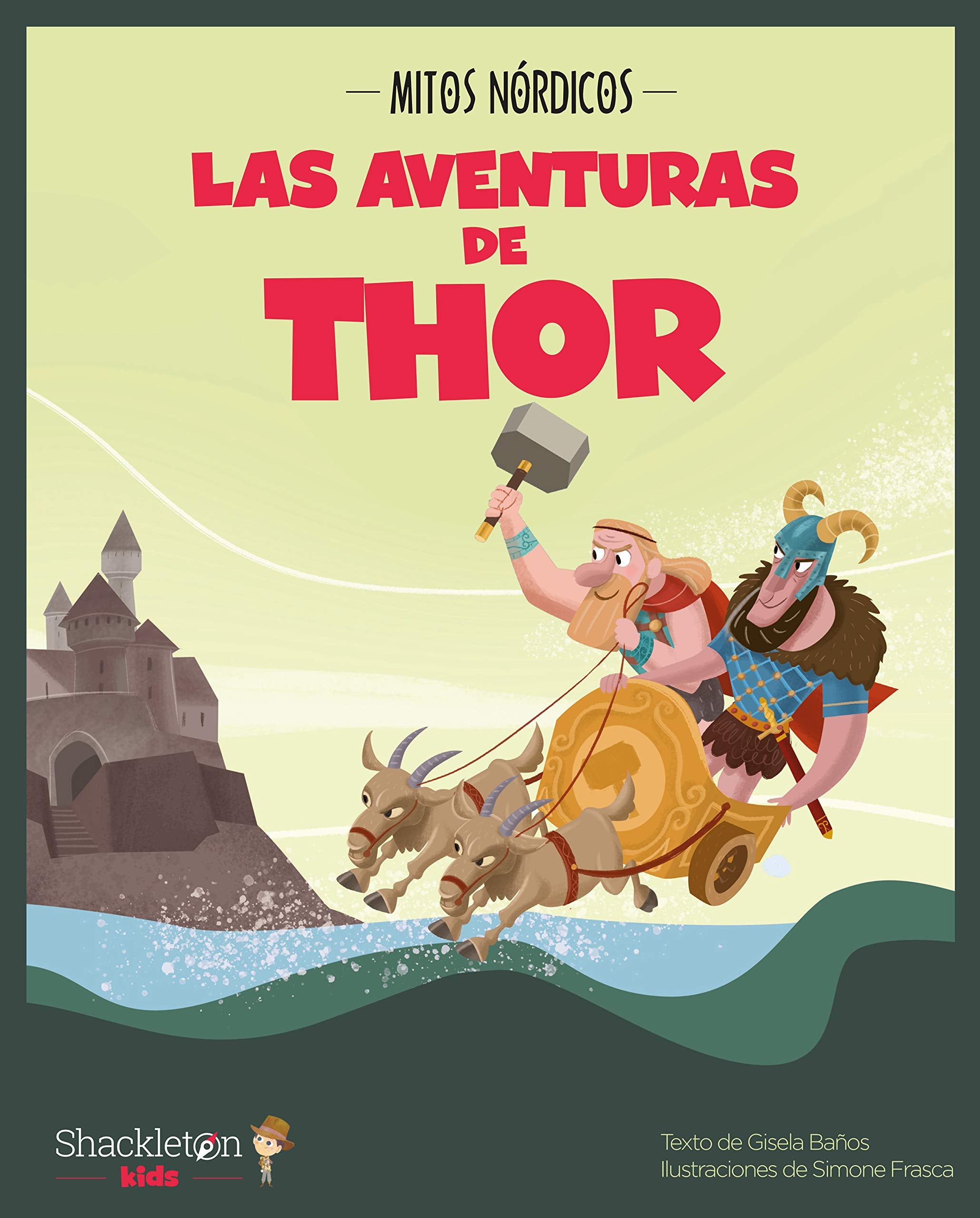 Las aventuras de Thor: Libro infantil con juegos y actividades extra | Las mejores historias de la mitología nórdica y vikinga, convertidas en preciosos cuentos para niños. (Mitos nórdicos, Band 1) Religion & Esotericism