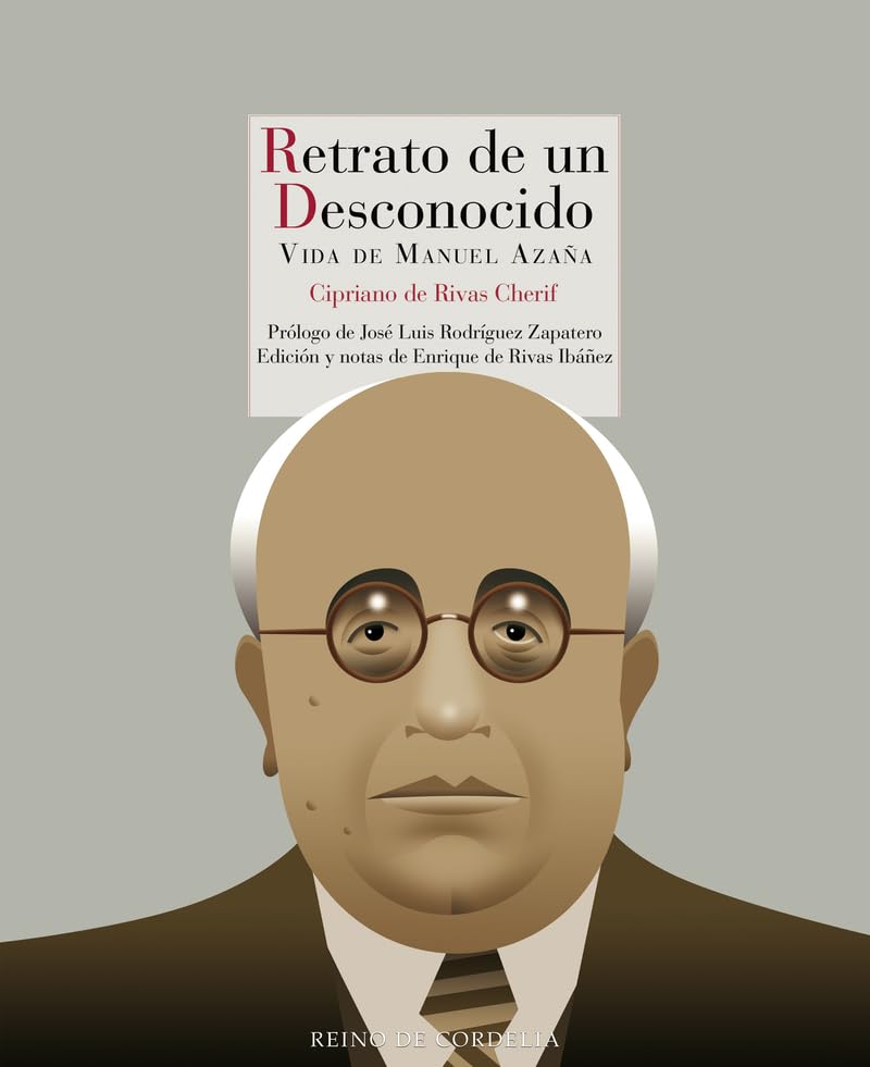 Retrato de un desconocido : vida de Manuel Azaña book