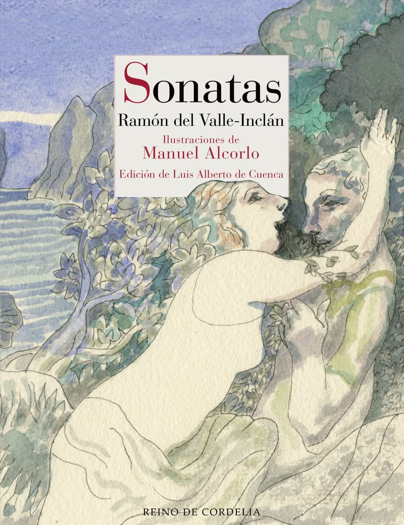 Sonatas (Primavera - Estío - Otoño - Invierno): Memorias del Marqués de Bradomín book