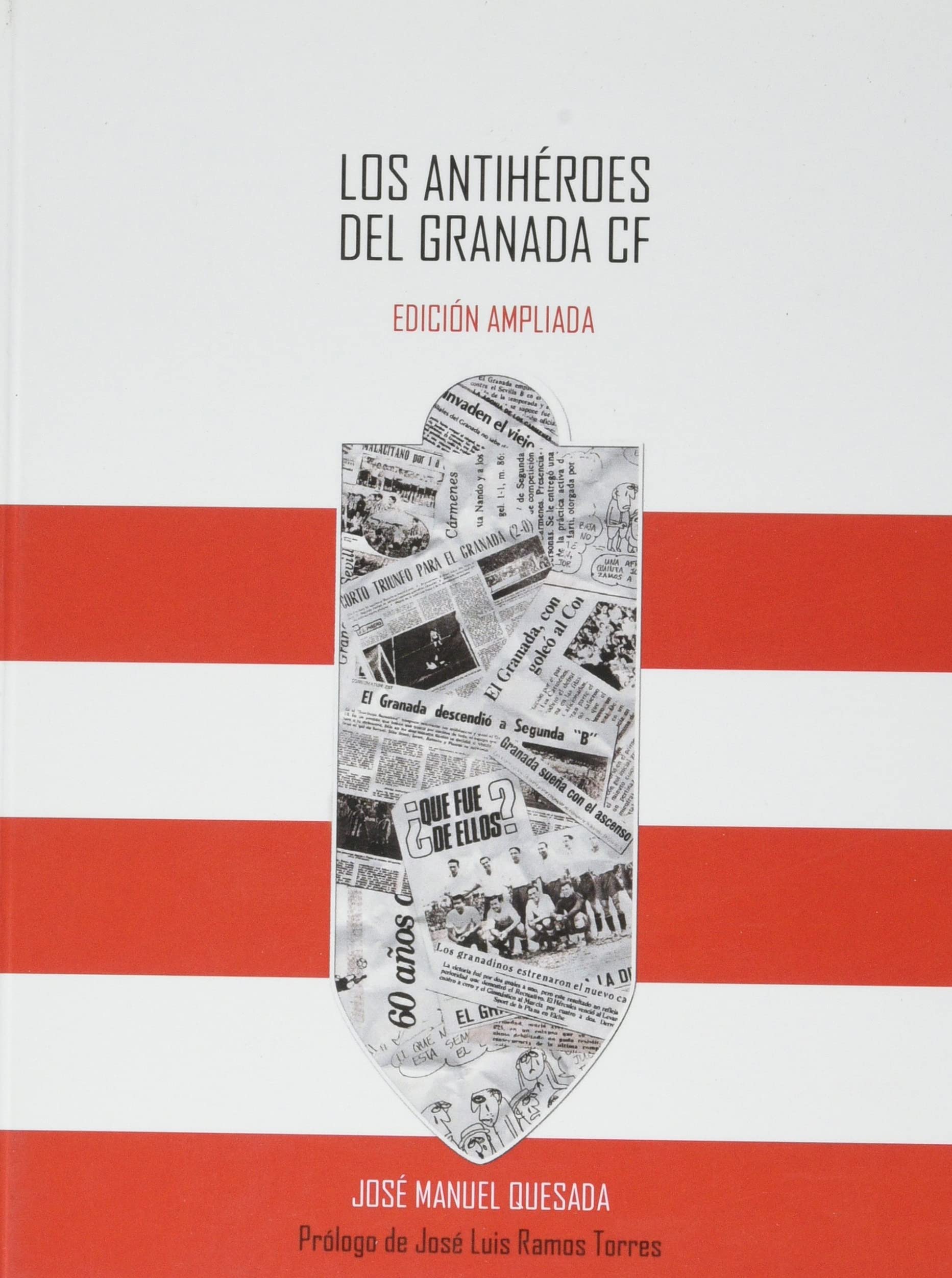 Los antihéroes del Granada C.F. book