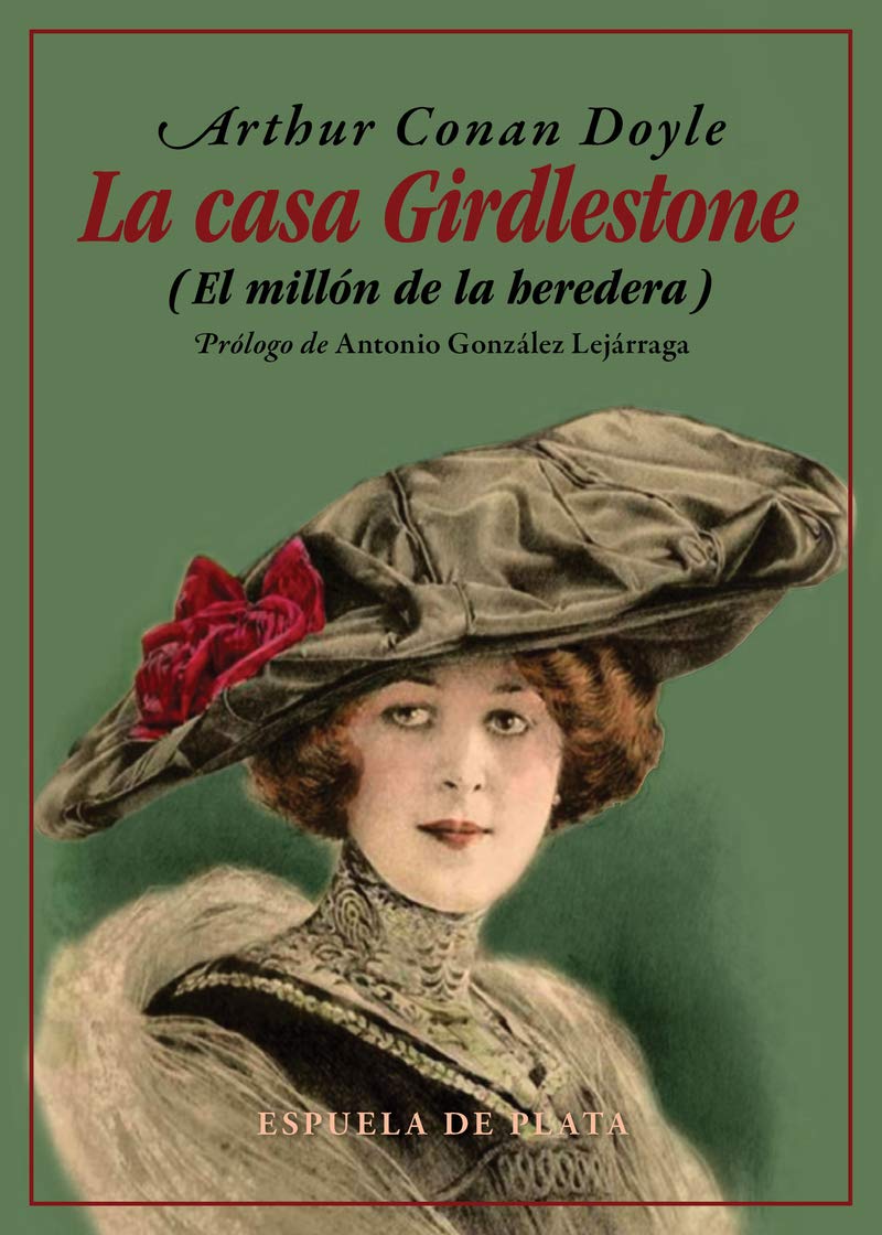 La casa Girdlestone: (El millón de la heredera) book