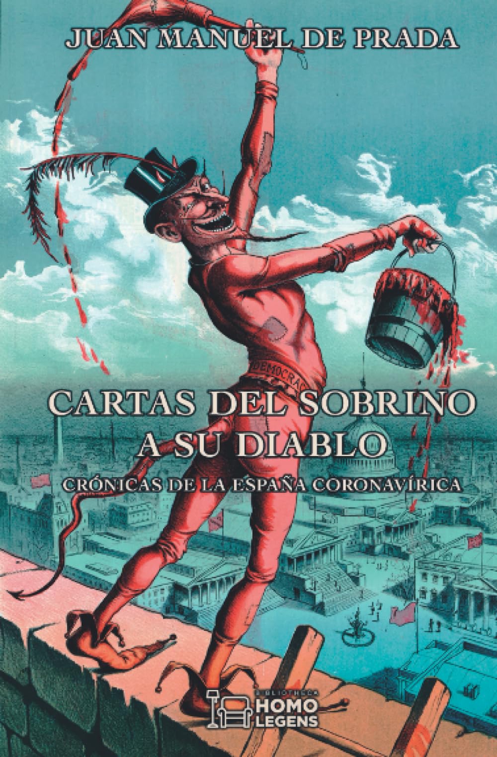 Cartas del sobrino a su diablo: Crónicas de la España coronavírica Philosophy